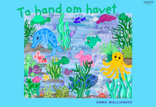 Ladda upp bild till gallerivisning, Ta hand om havet