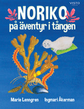 Ladda upp bild till gallerivisning, Boken "Noriko på äventyr i tången"